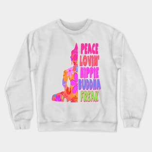 Retro Peace Love Hippie Buddha Flowerchild Crewneck Sweatshirt